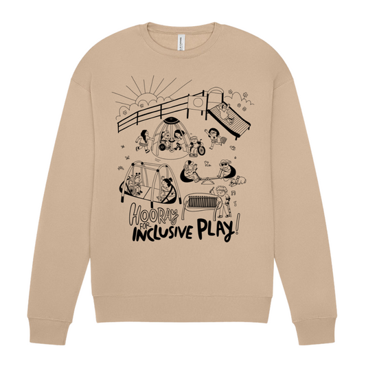 Adult “Hooray For Inclusive Play” Sweatshirt – Tan